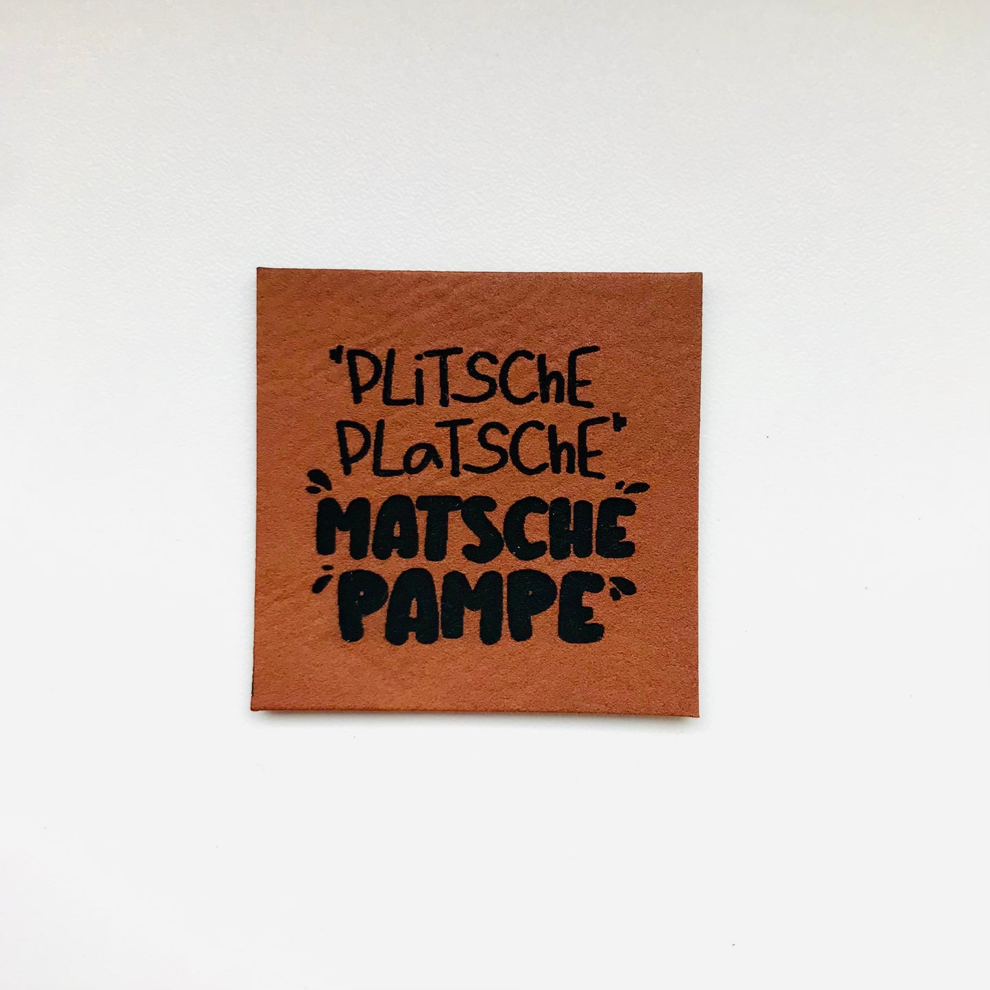 Lederlabel "Plitsche Platsche" 4 x 4 cm
