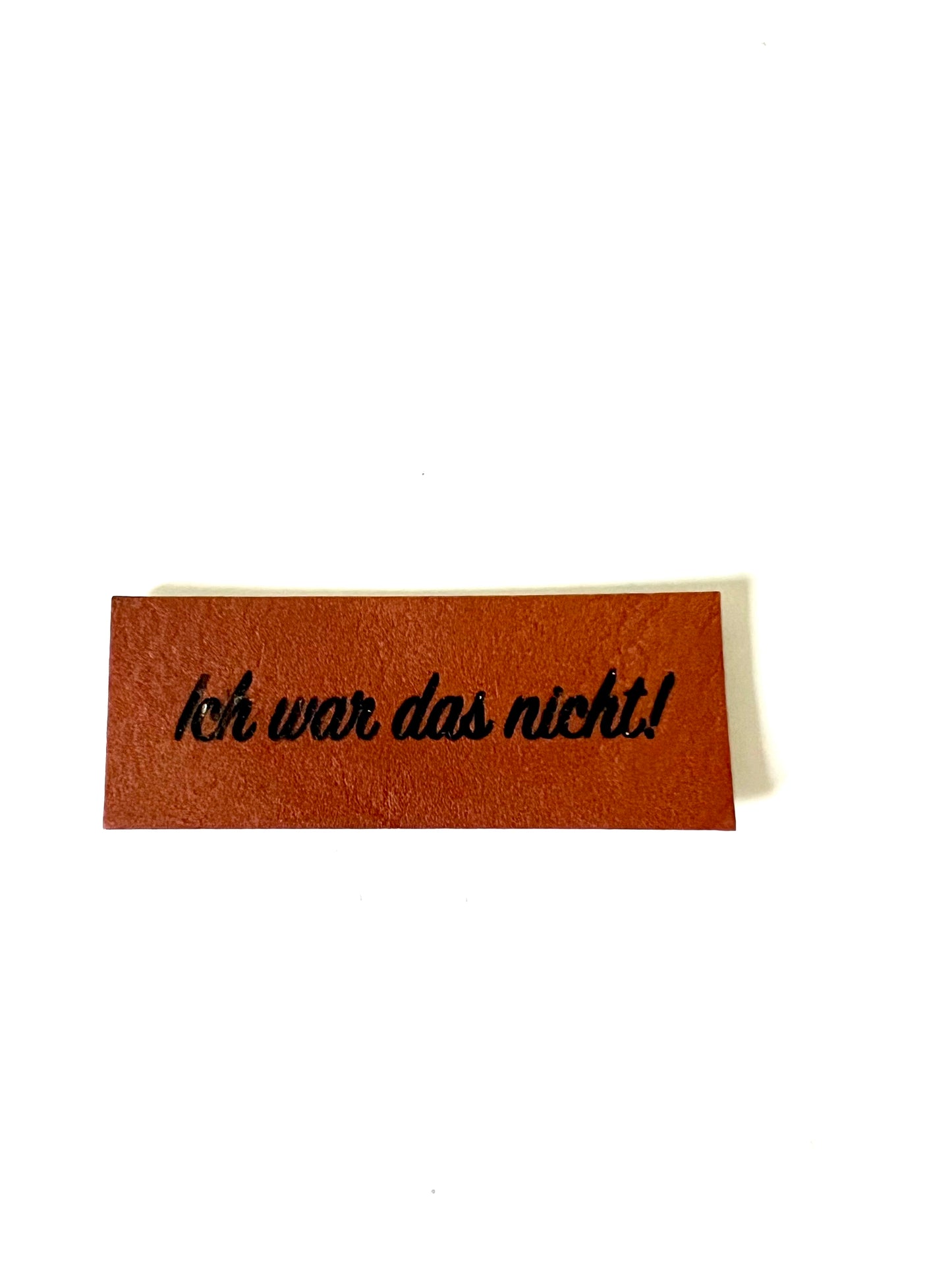 Lederlabel "Ich war das nicht" 2 x 5 cm